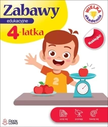 Zabawy edukacyjne 4-latka. Wielka Akademia - Monika Majewska
