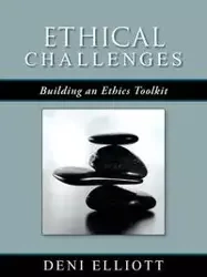 Ethical Challenges - Elliott Deni
