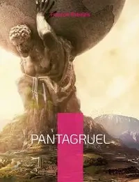 Pantagruel - Rabelais François