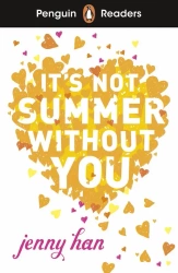 It's Not Summer Without You. Penguin Readers Lev 4 - Dodie Smith