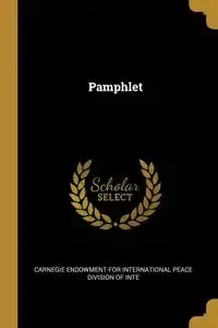 Pamphlet - Endowment for International Peace Divisi