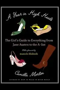 A Year in High Heels - Morton Camilla