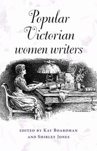 Popular Victorian women writers - Boardman Kay