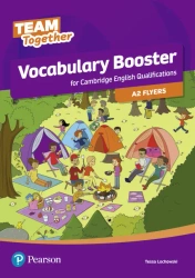 Team Together A2 Flyers. Vocabulary Booster - Tessa Lochowski