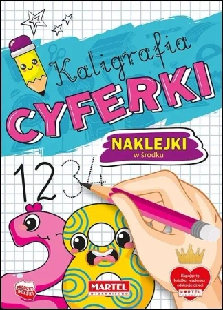 Kaligrafia. Cyferki z naklejkami - praca zbiorowa