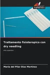 Trattamento fisioterapico con dry needling - del Pilar Díaz Martínez María