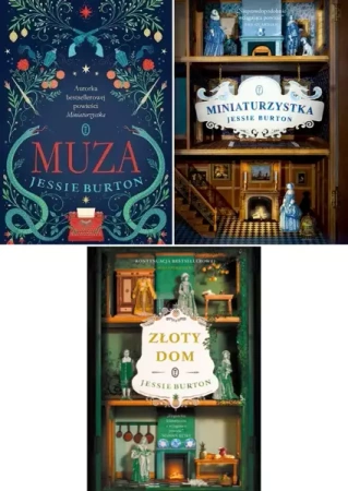 Muza + Miniaturzystka + Złoty dom, Jessie Burton - Jessie Burton, Agnieszka Kuc