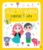 Już to wiem. Elementarz 5-latka z naklejkami - praca zbiorowa