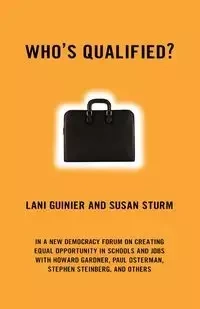 Who's Qualified? - Lani Guinier