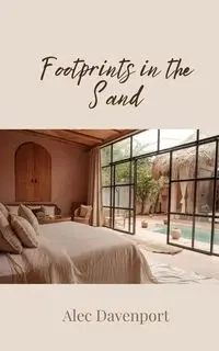 Footprints in the Sand - Alec Davenport