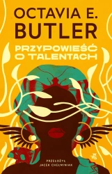 Przypowieść o talentach - Octavia E. Butler
