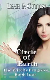 Circle of Earth - Leah Cutter R