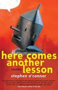 Here Comes Another Lesson - Stephen O'Connor