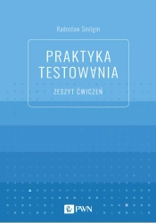 Praktyka testowania. Zeszyt ćwiczeń - Radosław Smilgin