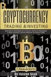 Cryptocurrency Trading & Investing - Söze Keizer