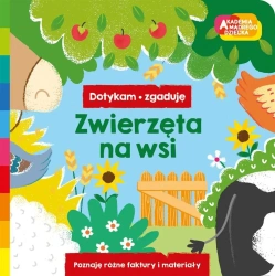 Akademia mądrego dziecka. Zwierzęta na wsi - Sarah Grateley, Magdalena Adamska