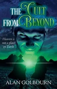 The Cult from Beyond - Alan Golbourn