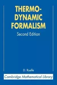 Thermodynamic Formalism - David Ruelle