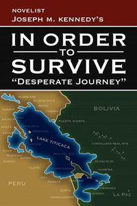 In Order to Survive - Kennedy Joseph M.