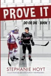 Prove It - Hoyt Stephanie