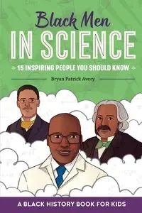 Black Men in Science - Avery Bryan Patrick
