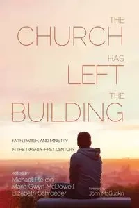 The Church Has Left the Building - Plekon Michael
