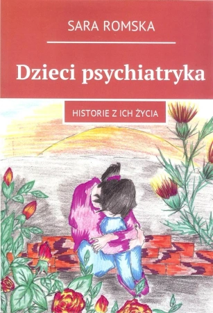 Dzieci psychiatryka - SARA ROMSKA