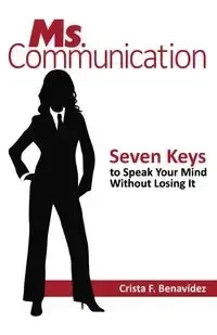 Ms. Communication - Crista F. Benavídez