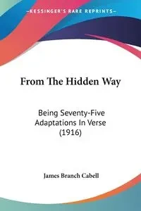 From The Hidden Way - James Cabell Branch