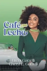 Café con Leche - Brent Garzelli