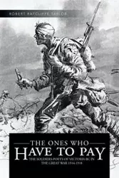 The Ones Who Have to Pay - Taylor Robert Ratcliffe