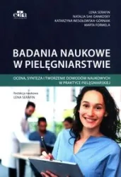Badania naukowe w pielęgniarstwie - Sak-Dankosky, L. Serafin