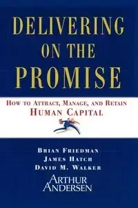 Delivering on the Promise - Brian Friedman