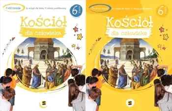 Kościół dla człowieka 6 Podręcznik Ćwiczenia - Adam Berski, ks. Andrzej Kielian, ks. Tadeusz Pan