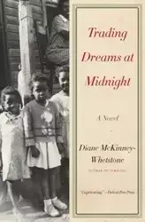 Trading Dreams at Midnight - Diane McKinney-Whetstone