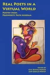 Real Poets in a Virtual World - Gail Bering-Porter