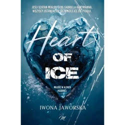 Heart of ice. Miłość w Alpach. Gabriel - Iwona Jaworska