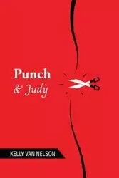 Punch & Judy - Van Nelson Kelly