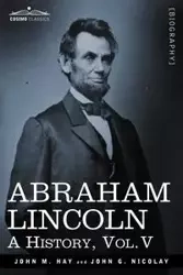 Abraham Lincoln - John M. Hay