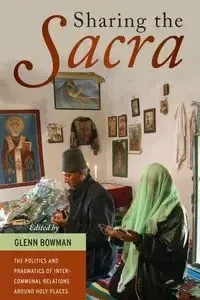 Sharing the Sacra - Bowman Glenn