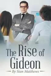 The Rise of Gideon - Stan Matthews