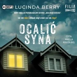 Ocalić syna audiobook - Lucinda Berry