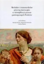 Medialne i transmedialne procesy narracyjne... - prca zbiorowa