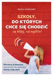 Szkoły, do których chce się chodzić - Maria Hawranek
