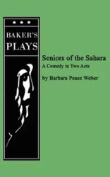 Seniors of the Sahara - Barabara Weber Pease