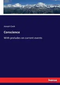 Conscience - Joseph Cook