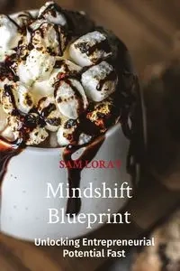 Mindshift Blueprint - SAM LORAY