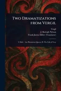 Two Dramatizations From Vergil - Virgil