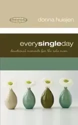 Every Single Day - Donna Huisjen