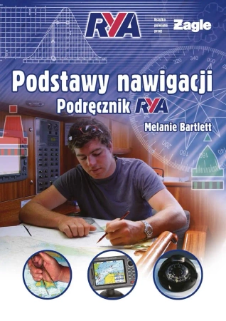 Podstawy nawigacji. Podręcznik RYA (wyd. 2) - Melanie Bartlett